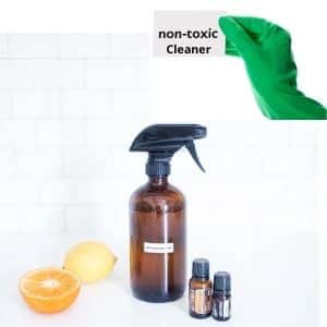 Use A Non-Toxic Cleaner