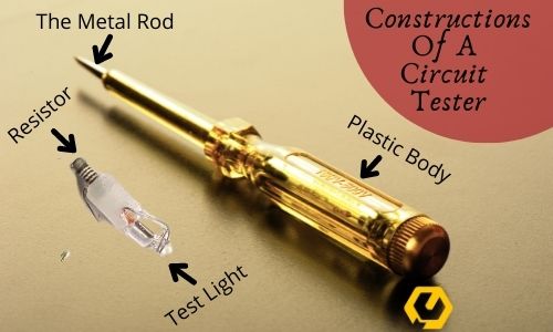Constructions Of A Circuit Tester