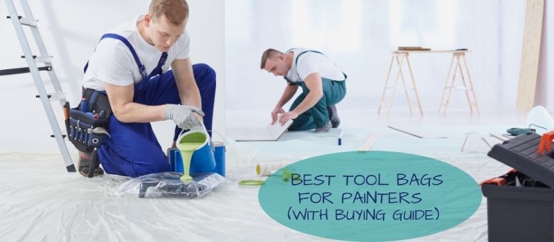 best tool bags for painters 1