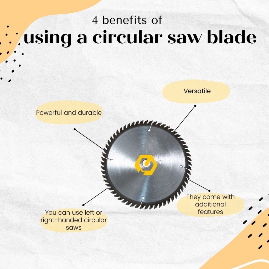 Benefits of using a circular saw blade