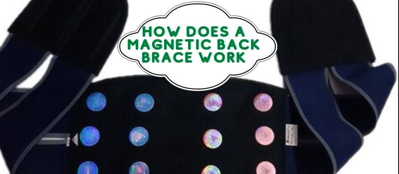 How Does a Magnetic Back Brace Work