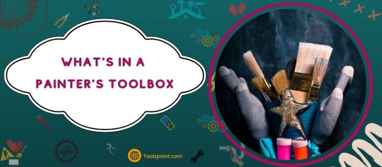 Whats In a Painters Toolbox